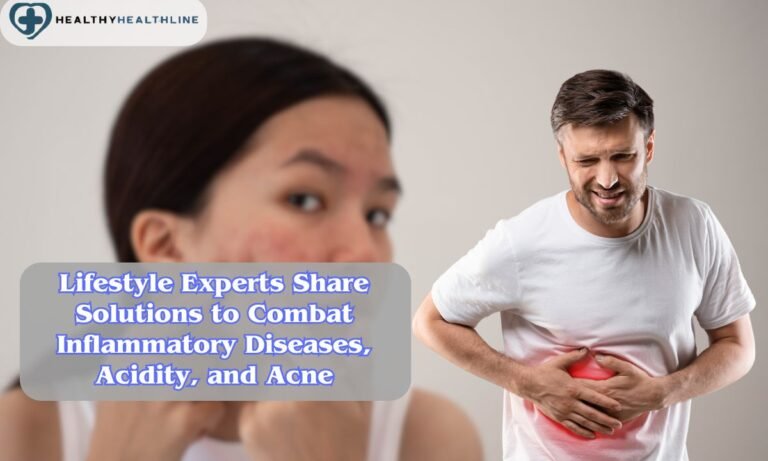 Lifestyle Experts Share Solutions to Combat Inflammatory Diseases, Acidity, and Acne
